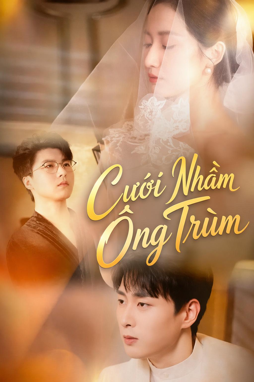 Cưới Nhầm Ông Trùm