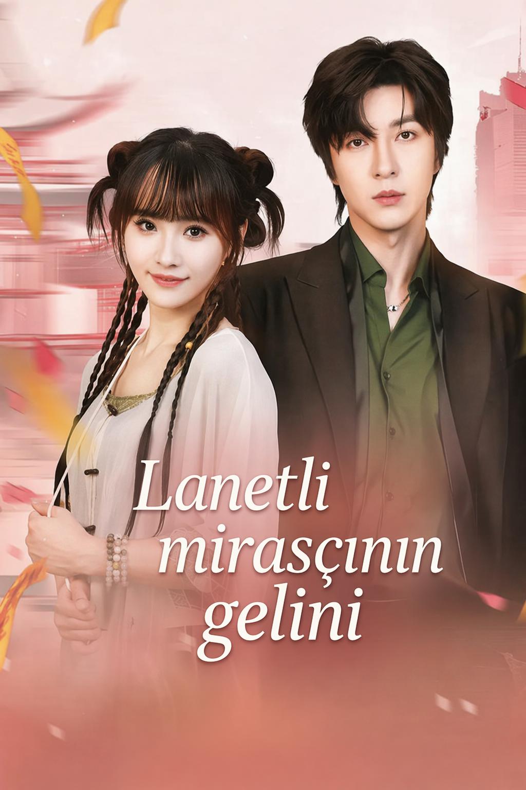 Lanetli mirasçının gelini