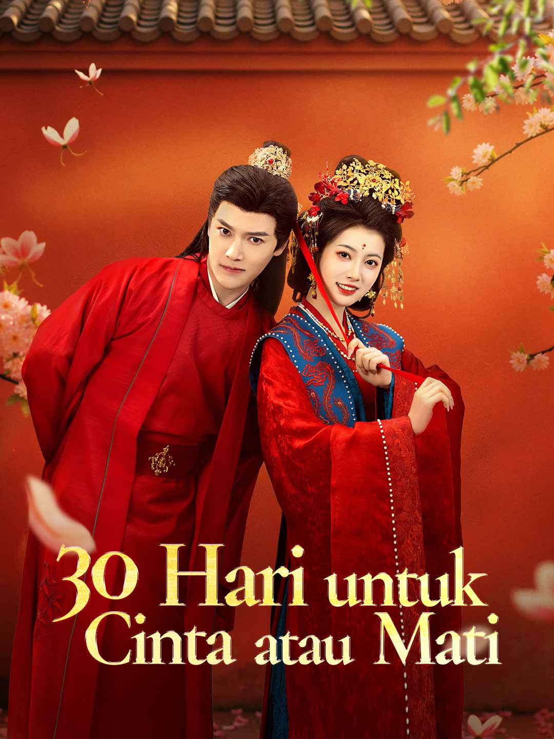 30 Hari untuk Cinta atau Mati