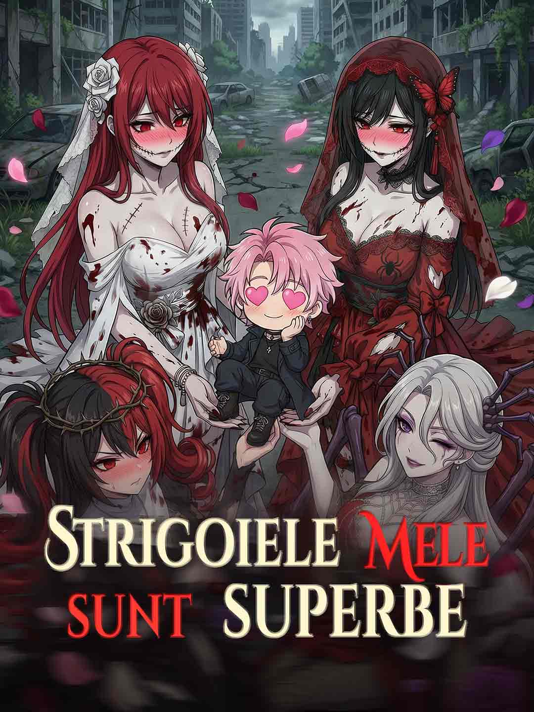 Strigoiele mele sunt superbe