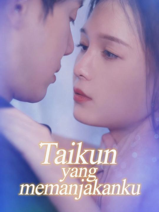 Taikun yang memanjakanku