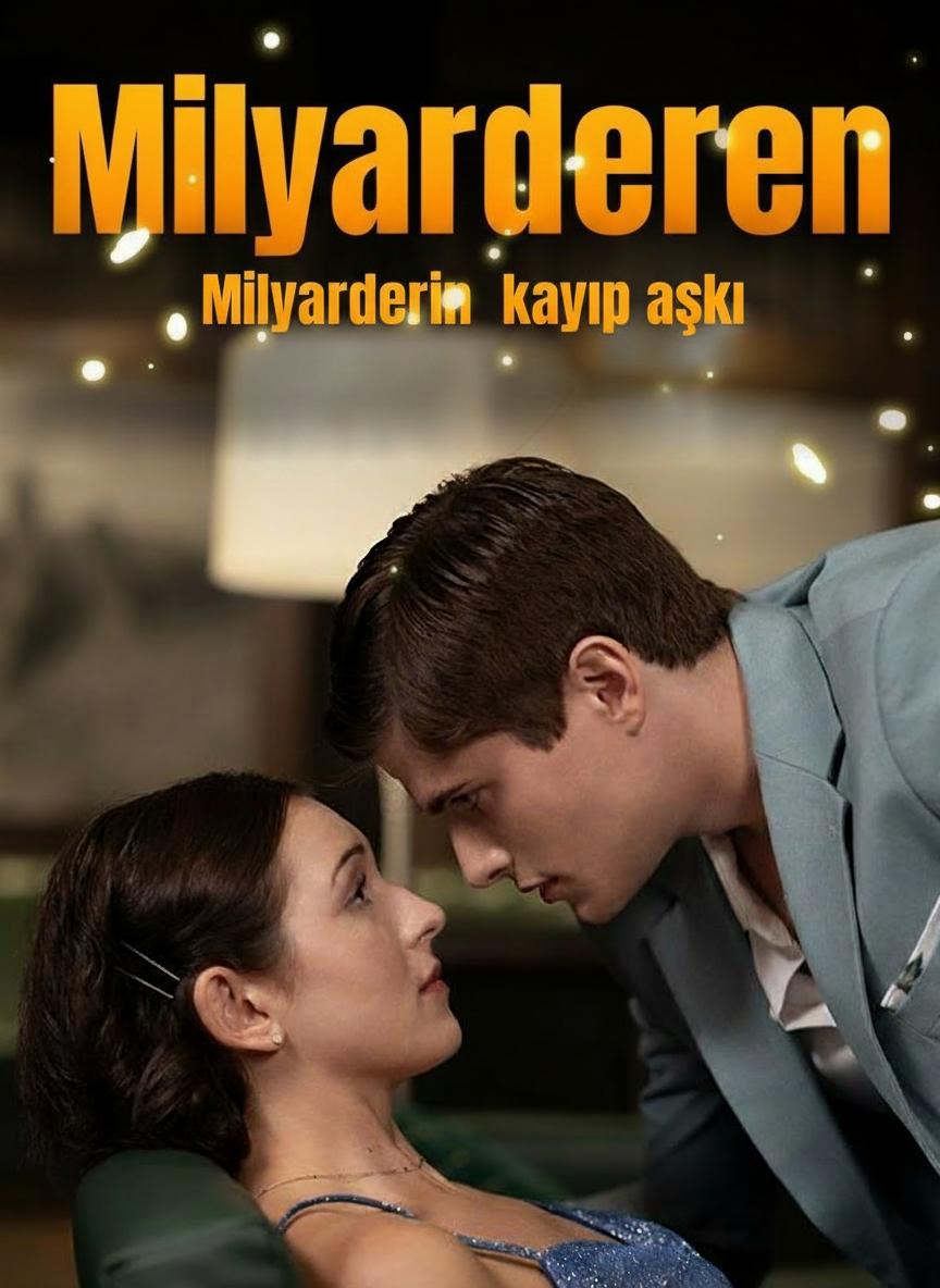 Milyarderin kayıp aşkı