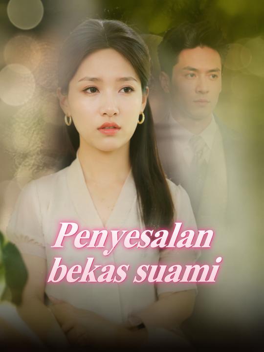 Penyesalan bekas suami