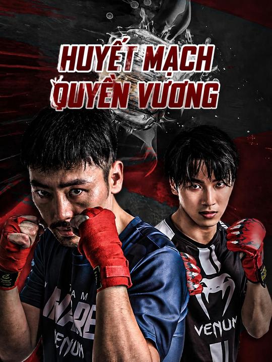 Huyết Mạch Quyền Vương