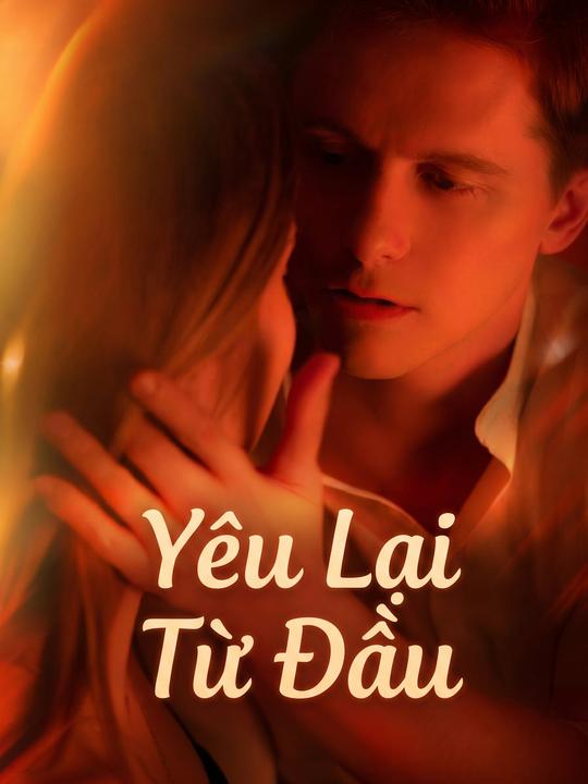 Yêu Lại Từ Đầu