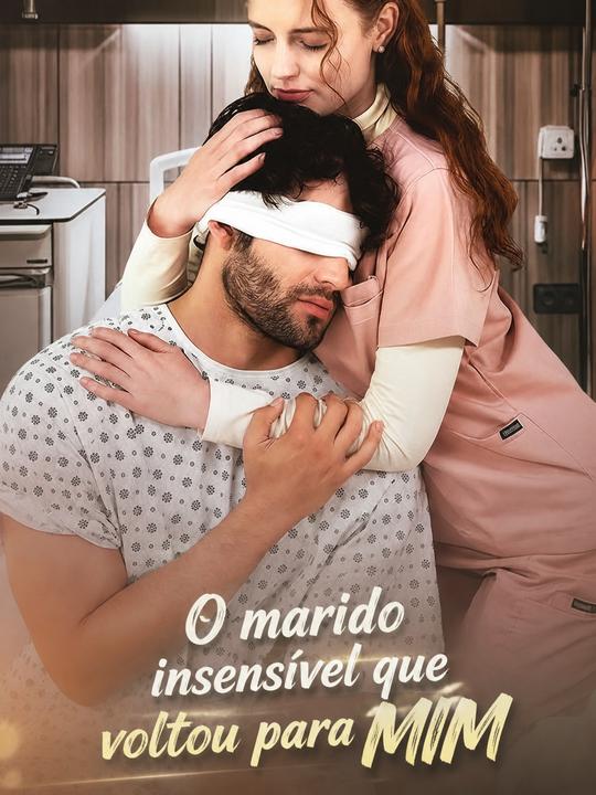 O marido insensível que voltou para mim