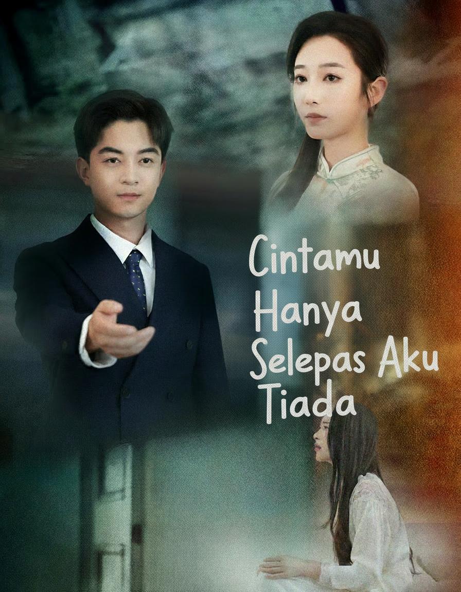 Cintamu Hanya Selepas Aku Tiada