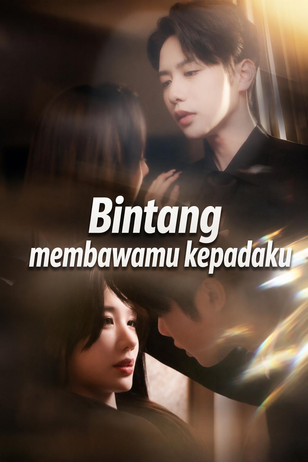 Bintang membawamu kepadaku
