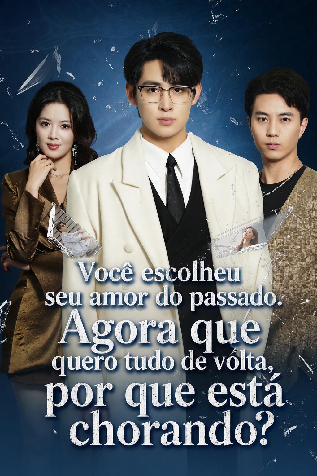 Você escolheu seu amor do passado. Agora que quero tudo de volta, por que está chorando?
