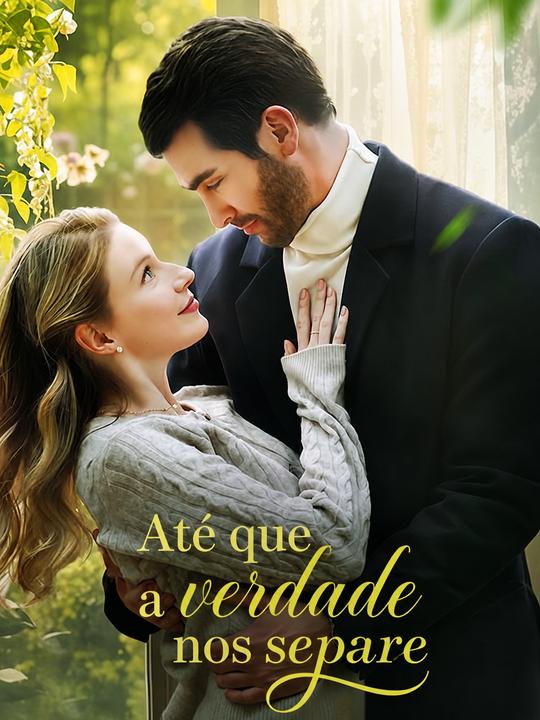 Até que a verdade nos separe