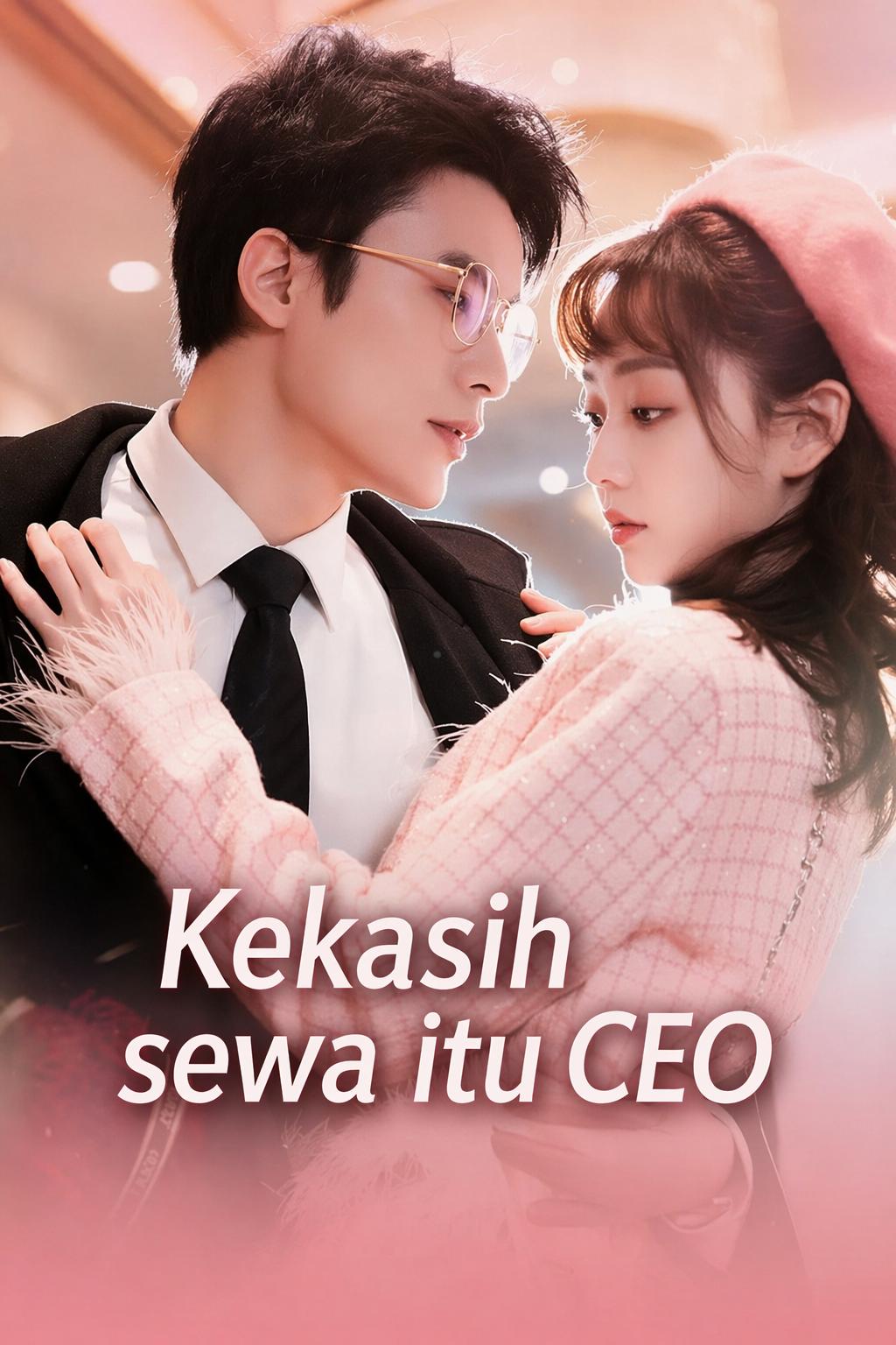 Kekasih sewa itu CEO