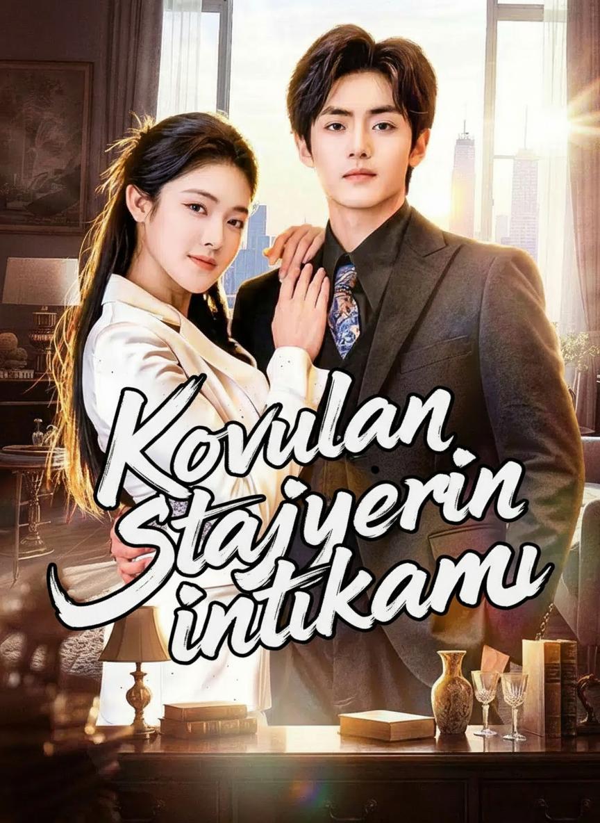 Kovulan stajyerin intikamı