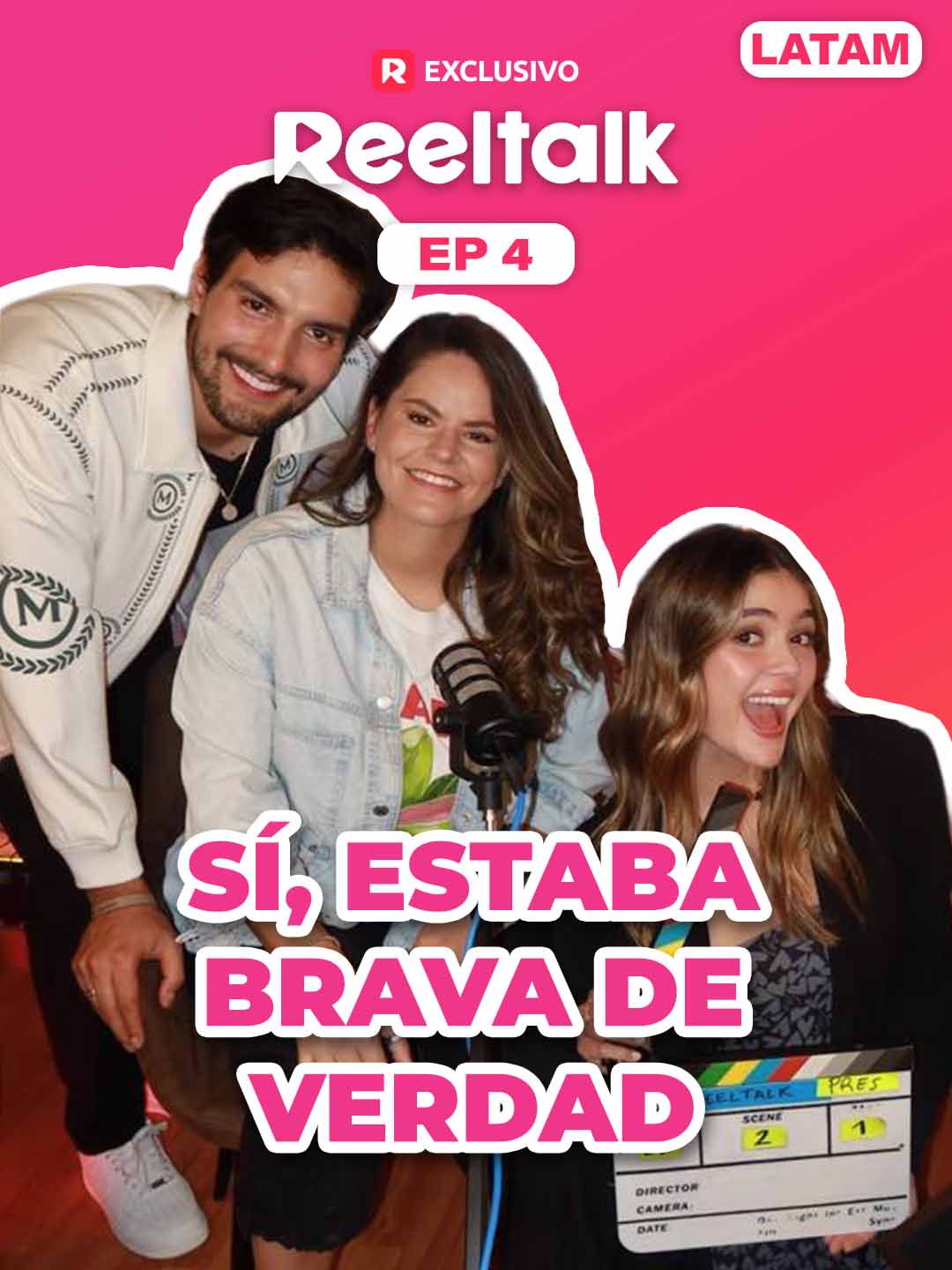 ReelTalk LATAM EP 4-Sí, Estaba Brava De Verdad