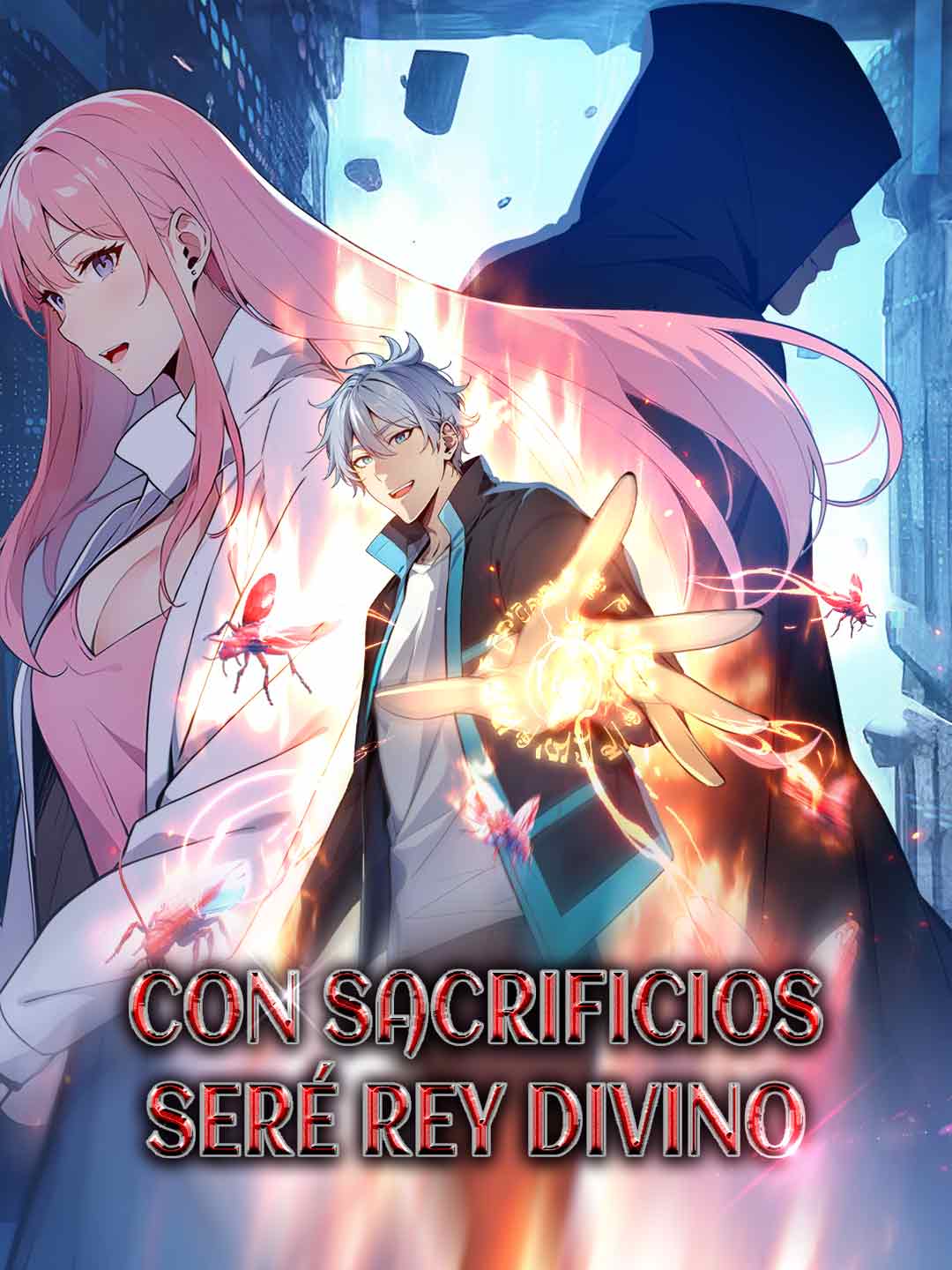 Con sacrificios seré rey divino
