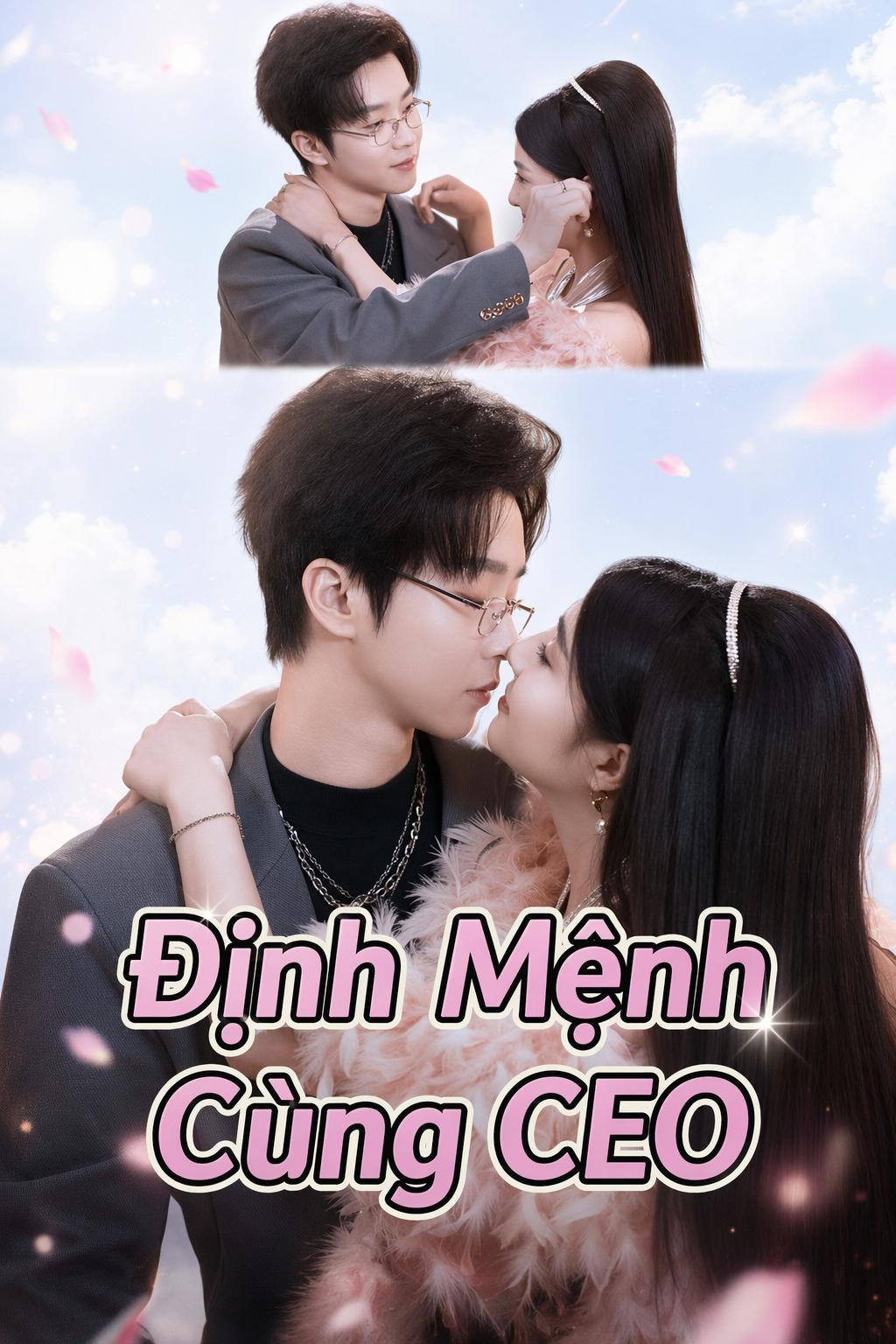 Định Mệnh Cùng CEO