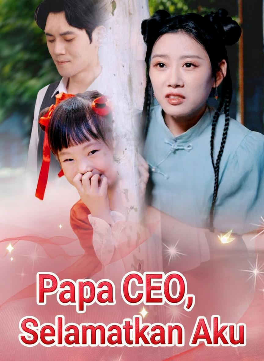 Papa CEO, Selamatkan Aku