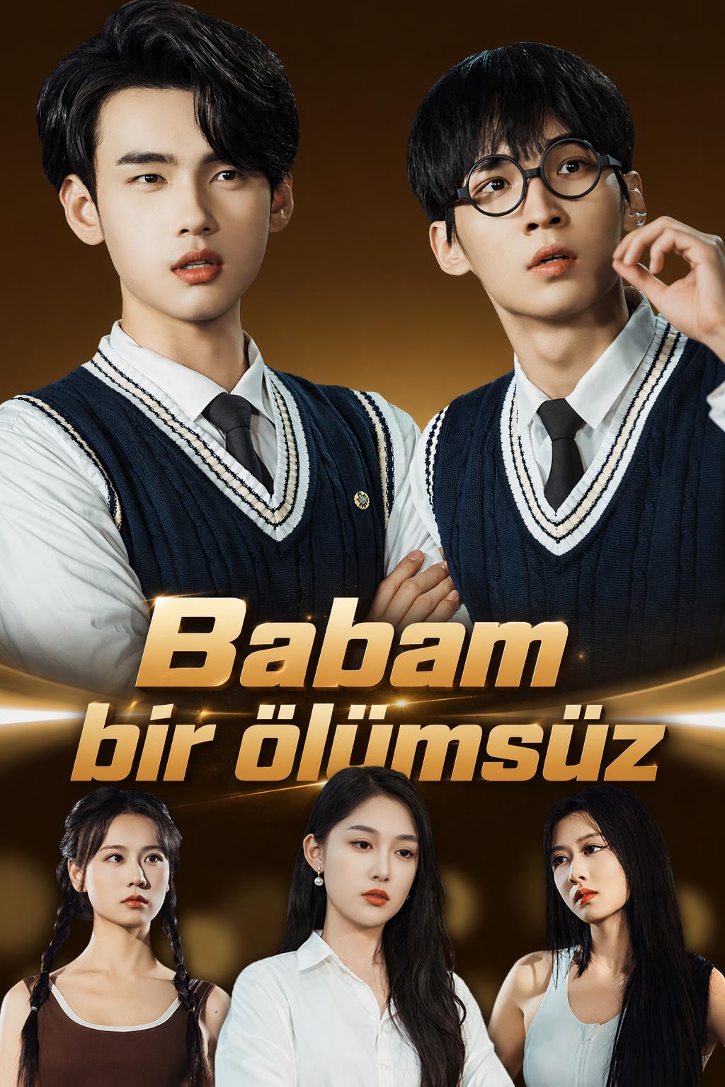 Babam bir ölümsüz