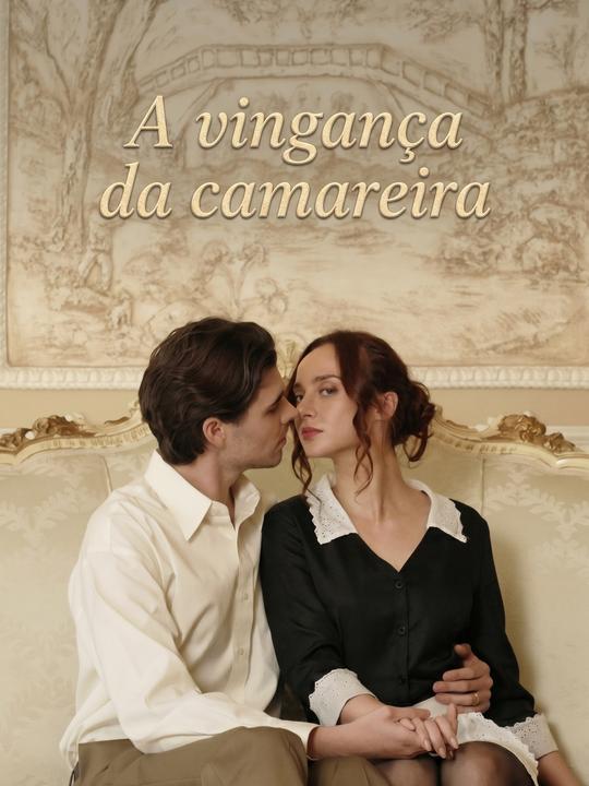 A vingança da camareira
