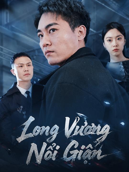 Long Vương Nổi Giận