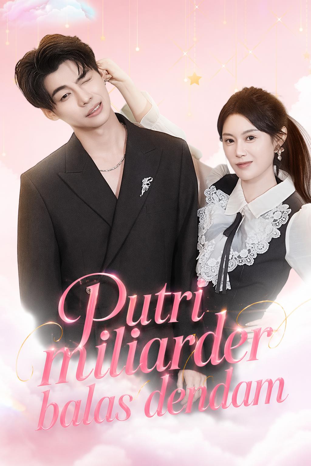 Putri miliarder balas dendam