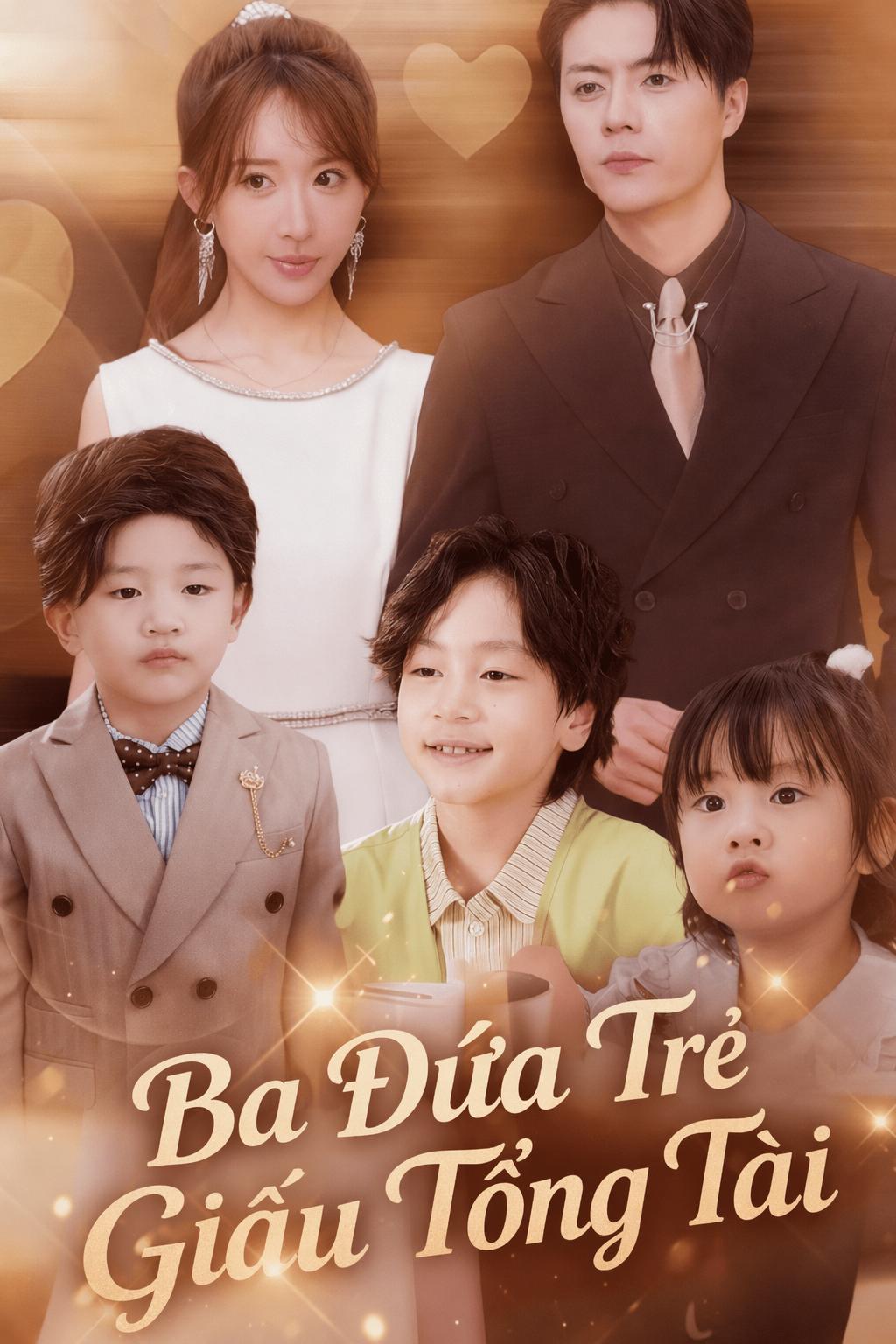Ba Đứa Trẻ Giấu Tổng Tài