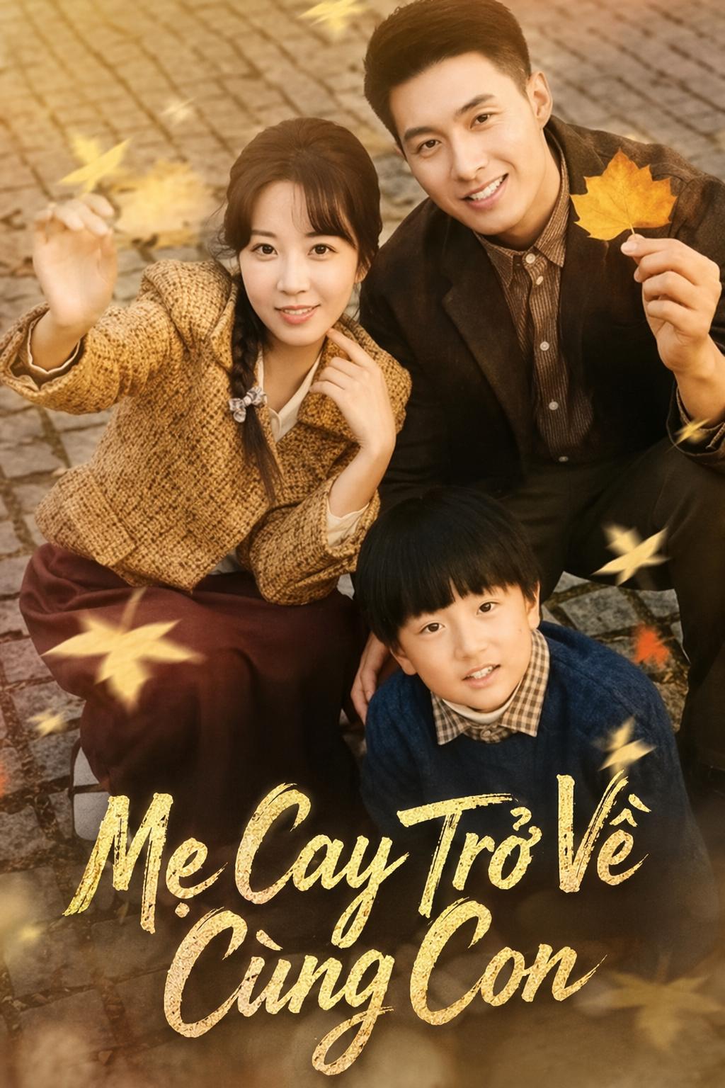 Mẹ Cay Trở Về Cùng Con