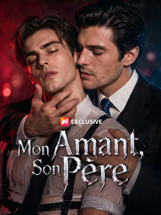 MON AMANT, SON PÈRE
