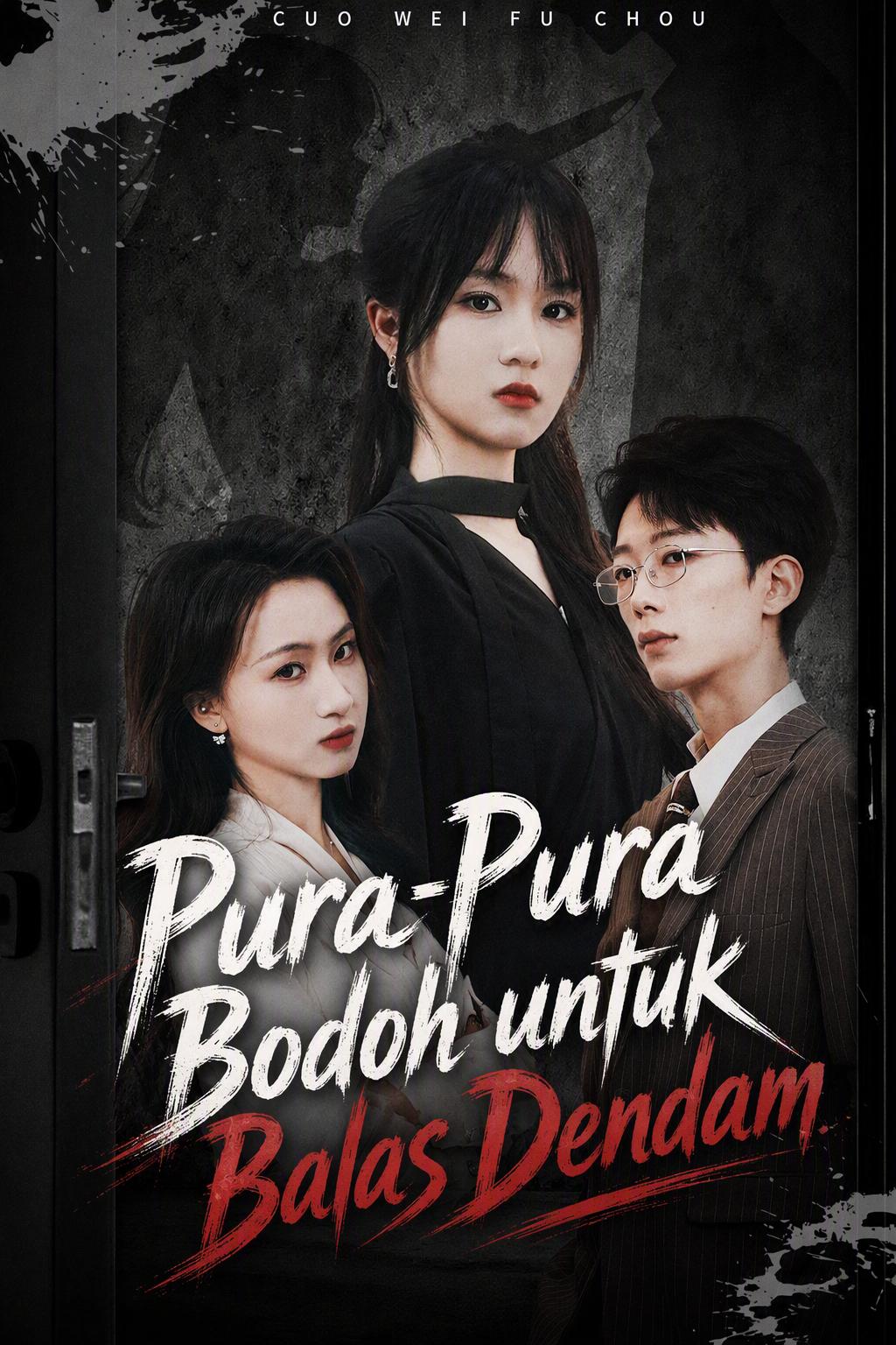 Pura-Pura Bodoh untuk Balas Dendam