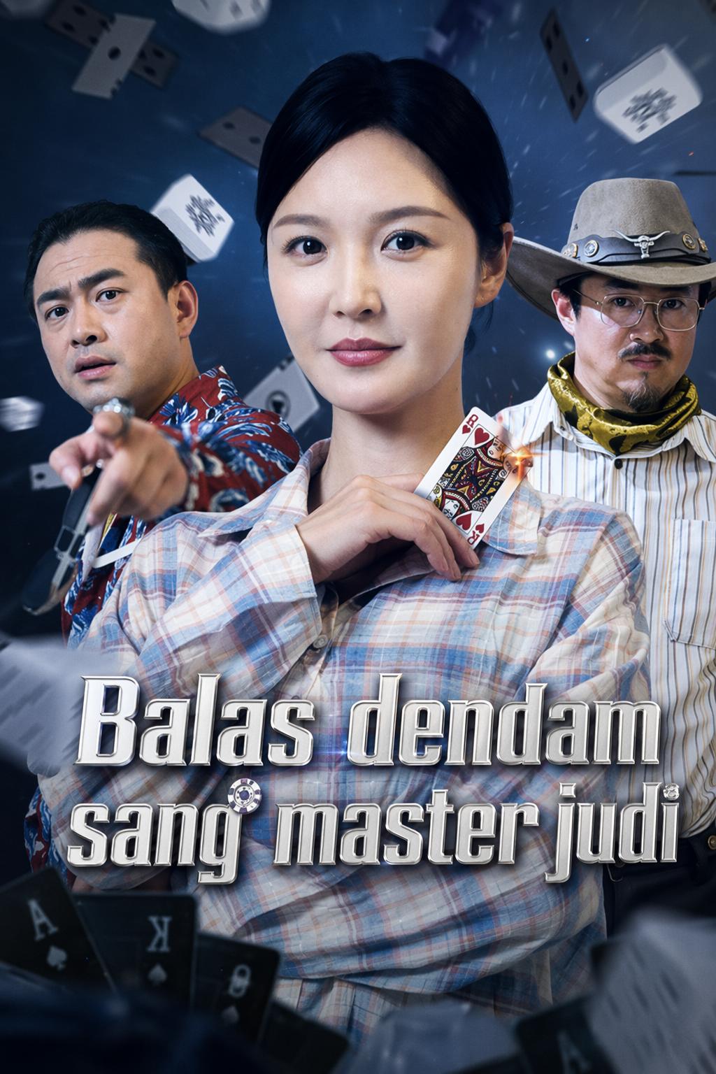 Balas dendam sang master judi