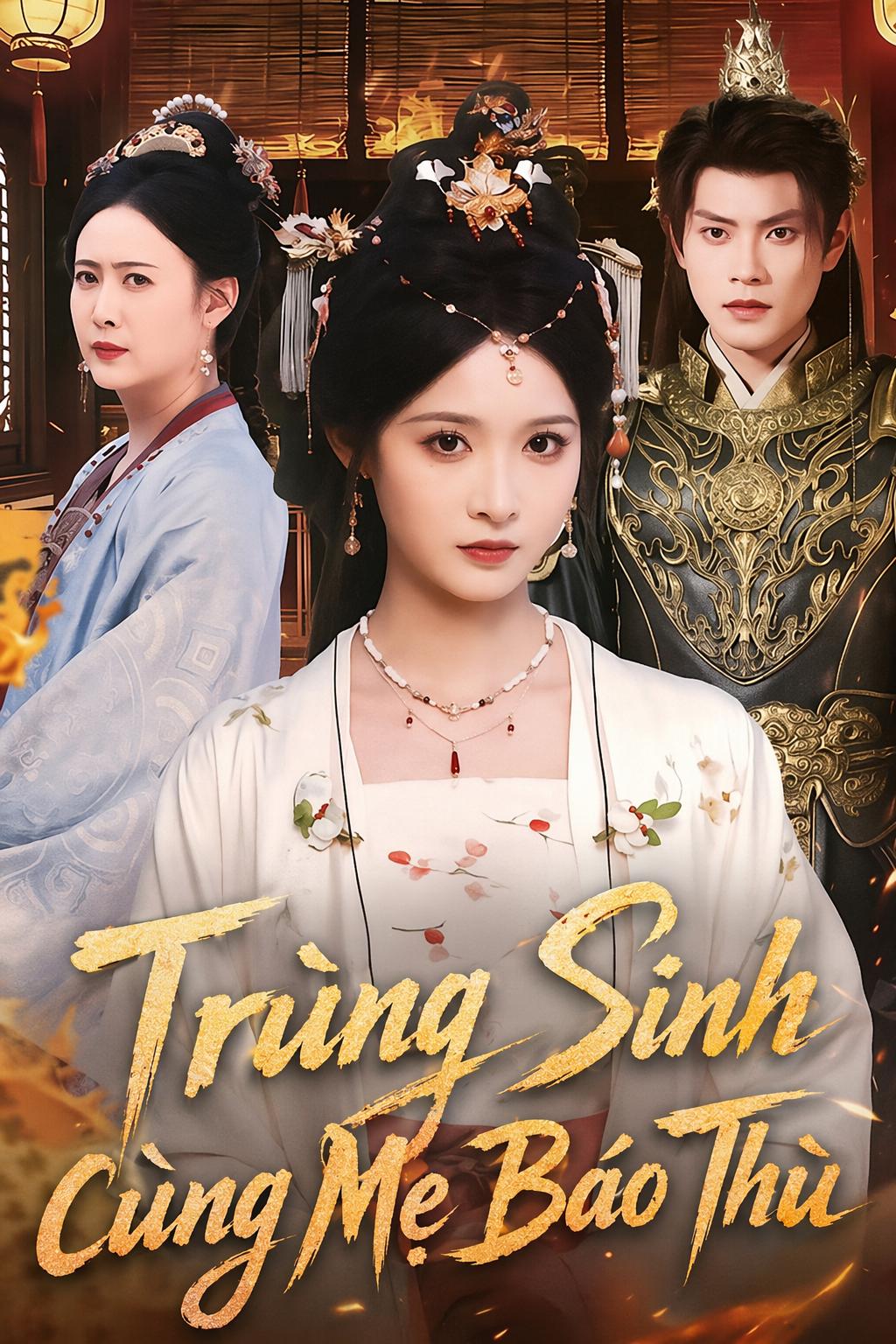 Trùng Sinh Cùng Mẹ Báo Thù
