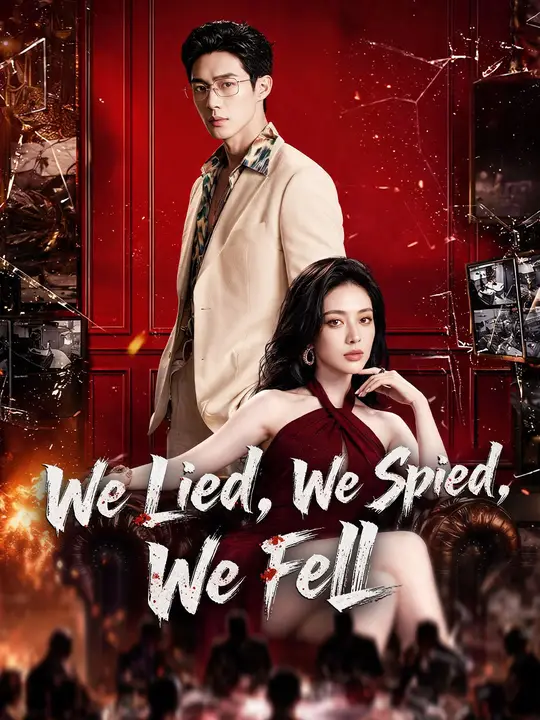 We Lied, We Spied, We Fell