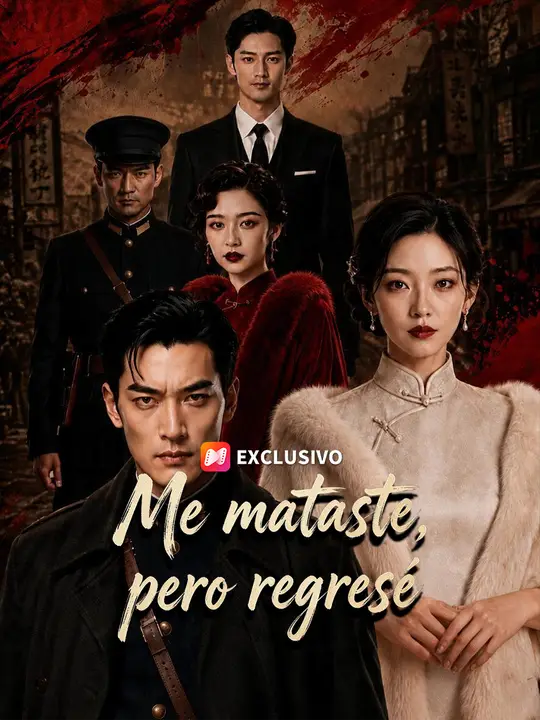 Me mataste, pero regresé
