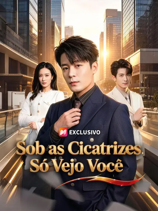 Sob as cicatrizes, só vejo você