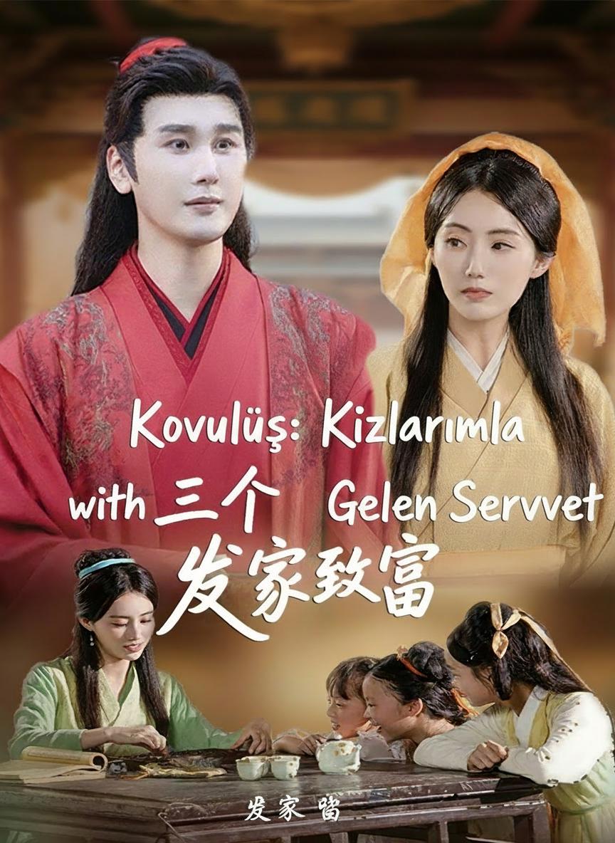 Kovuluş: Kızlarımla Gelen Servet