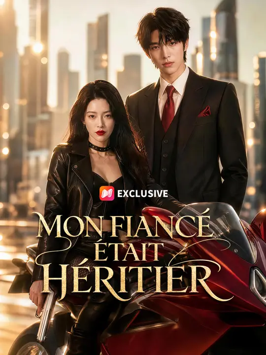MON FIANCÉ ÉTAIT HÉRITIER
