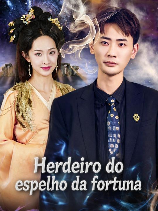 O Herdeiro do Espelho da Fortuna