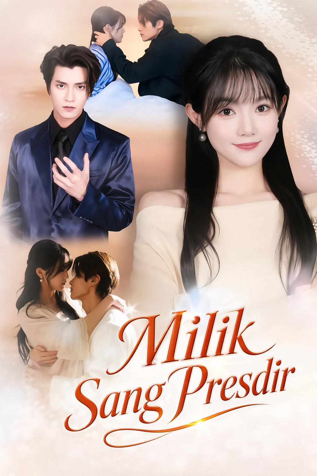 Milik Sang Presdir