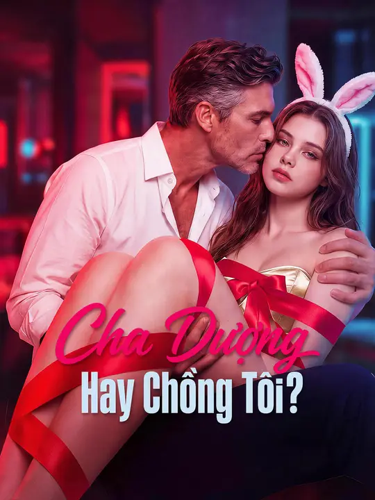 Cha Dượng Hay Chồng Tôi?