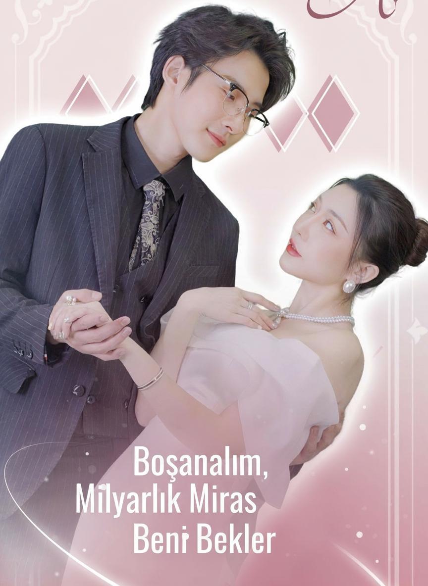 Boşanalım, Milyarlık Miras Beni Bekler