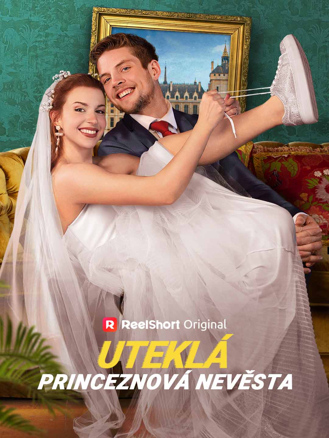 Uteklá princeznová nevěsta