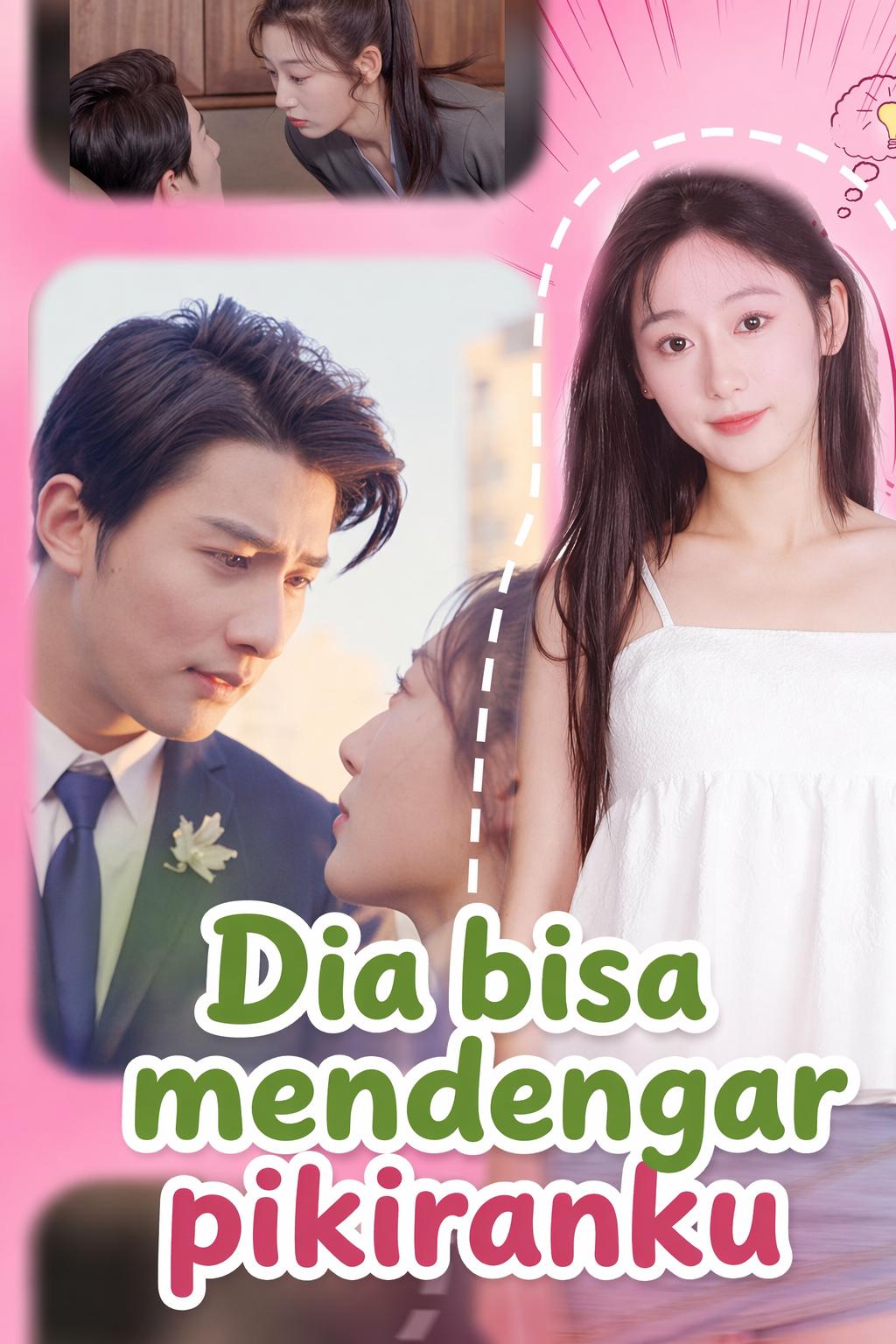Dia bisa mendengar pikiranku