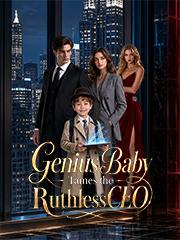 Genius Baby Tames the Ruthless CEO