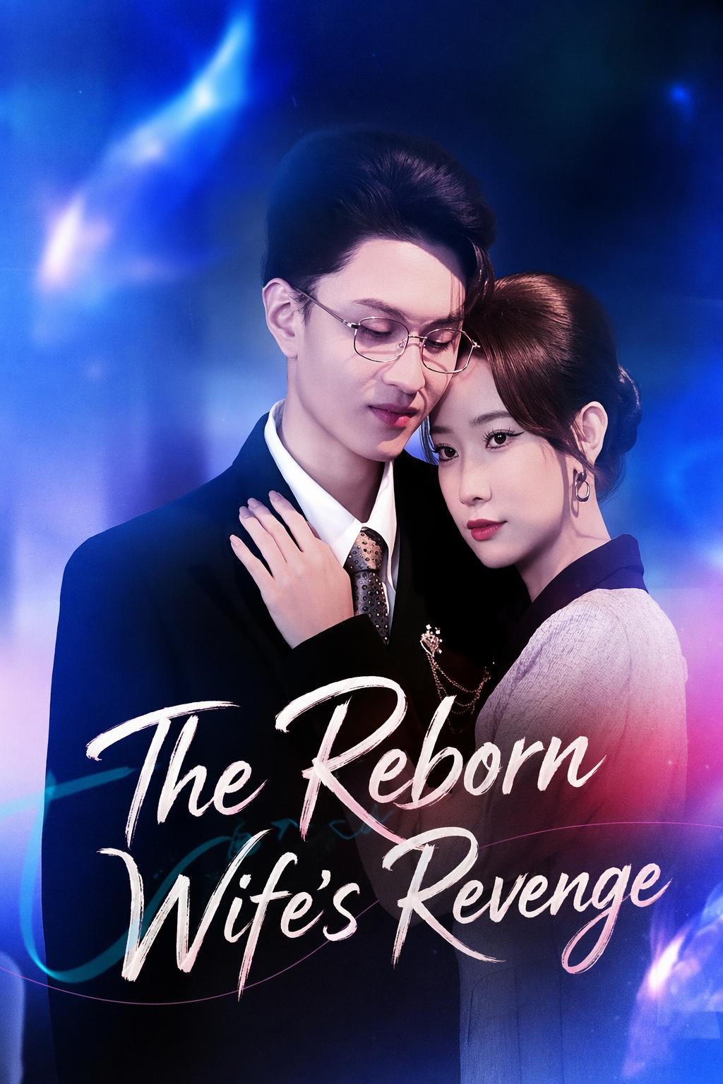 The Reborn Wife's Revenge