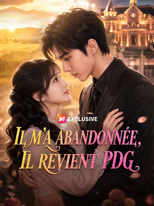 IL M'A ABANDONNÉE, IL REVIENT PDG