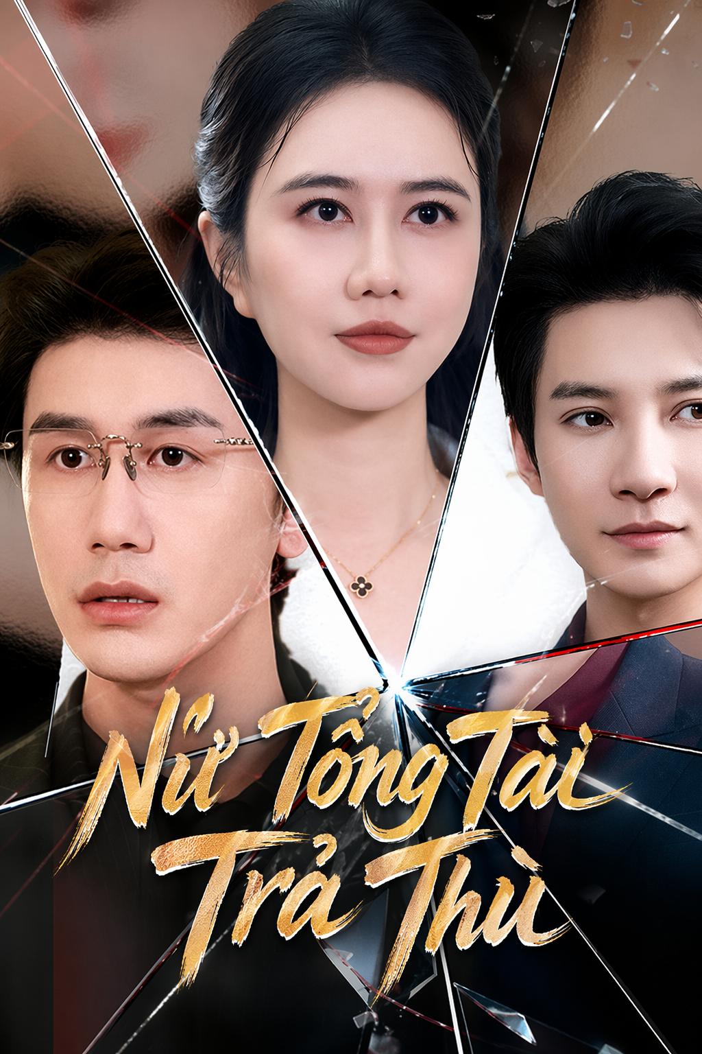 Nữ Tổng Tài Trả Thù