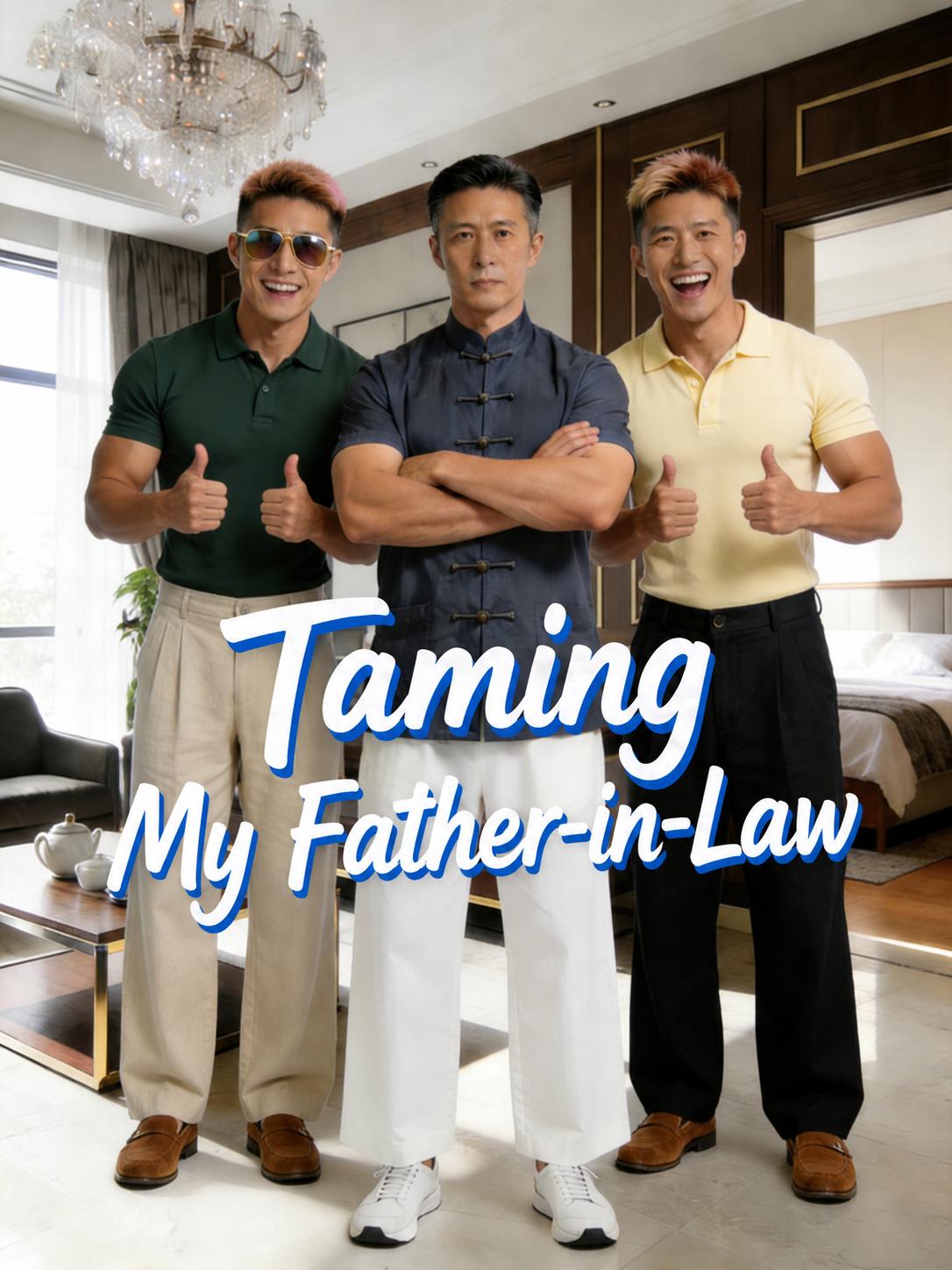 Taming My Father-in-Law