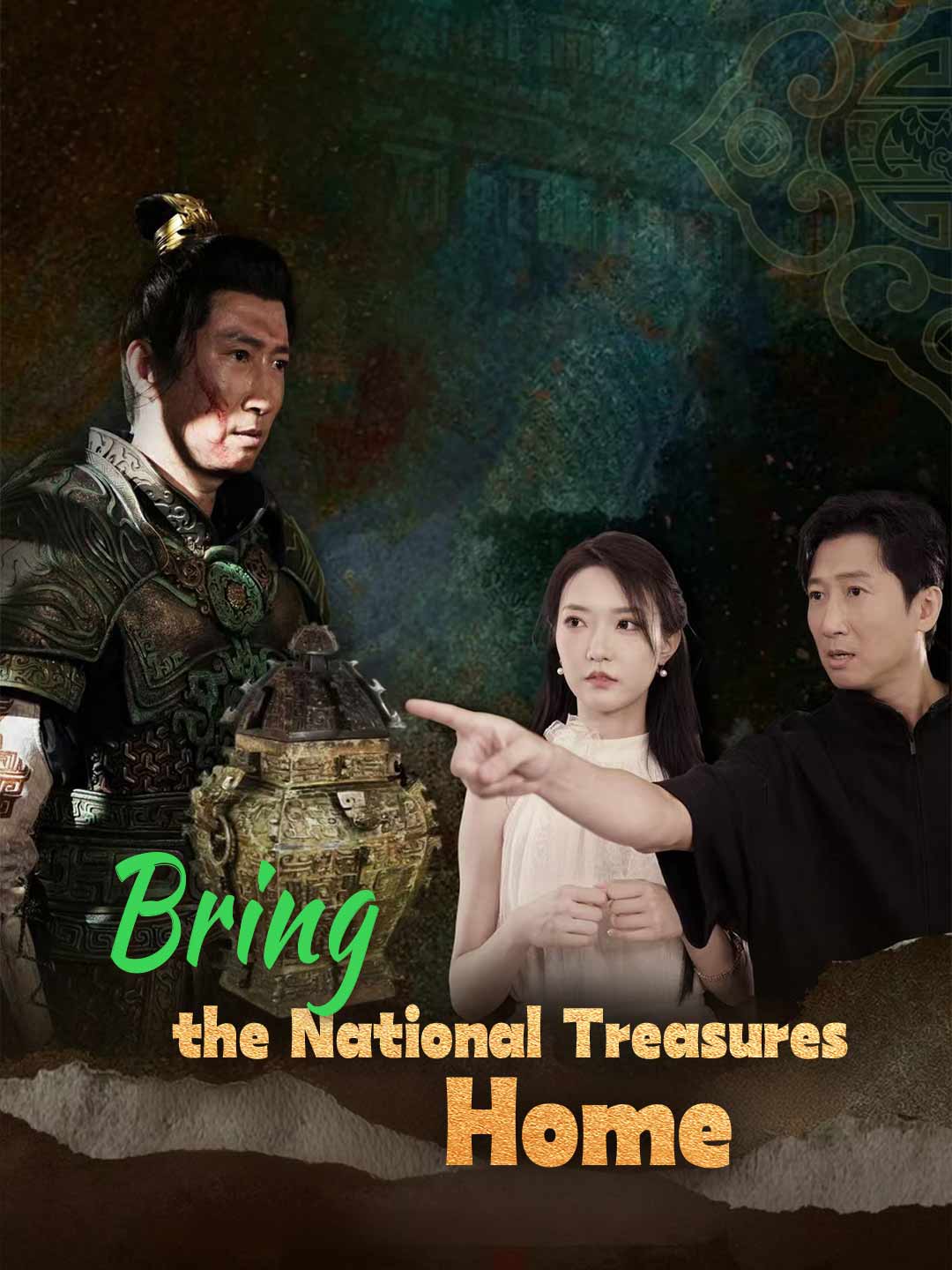 Bring the National Treasures Home