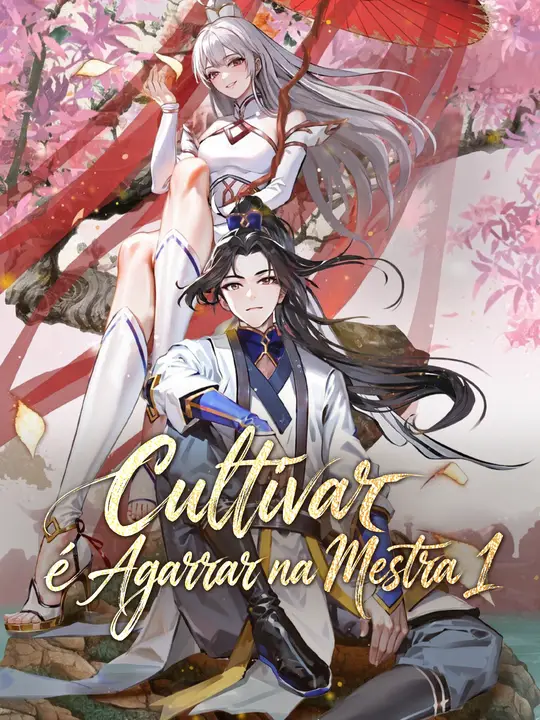 Cultivar é Agarrar na Mestra 1
