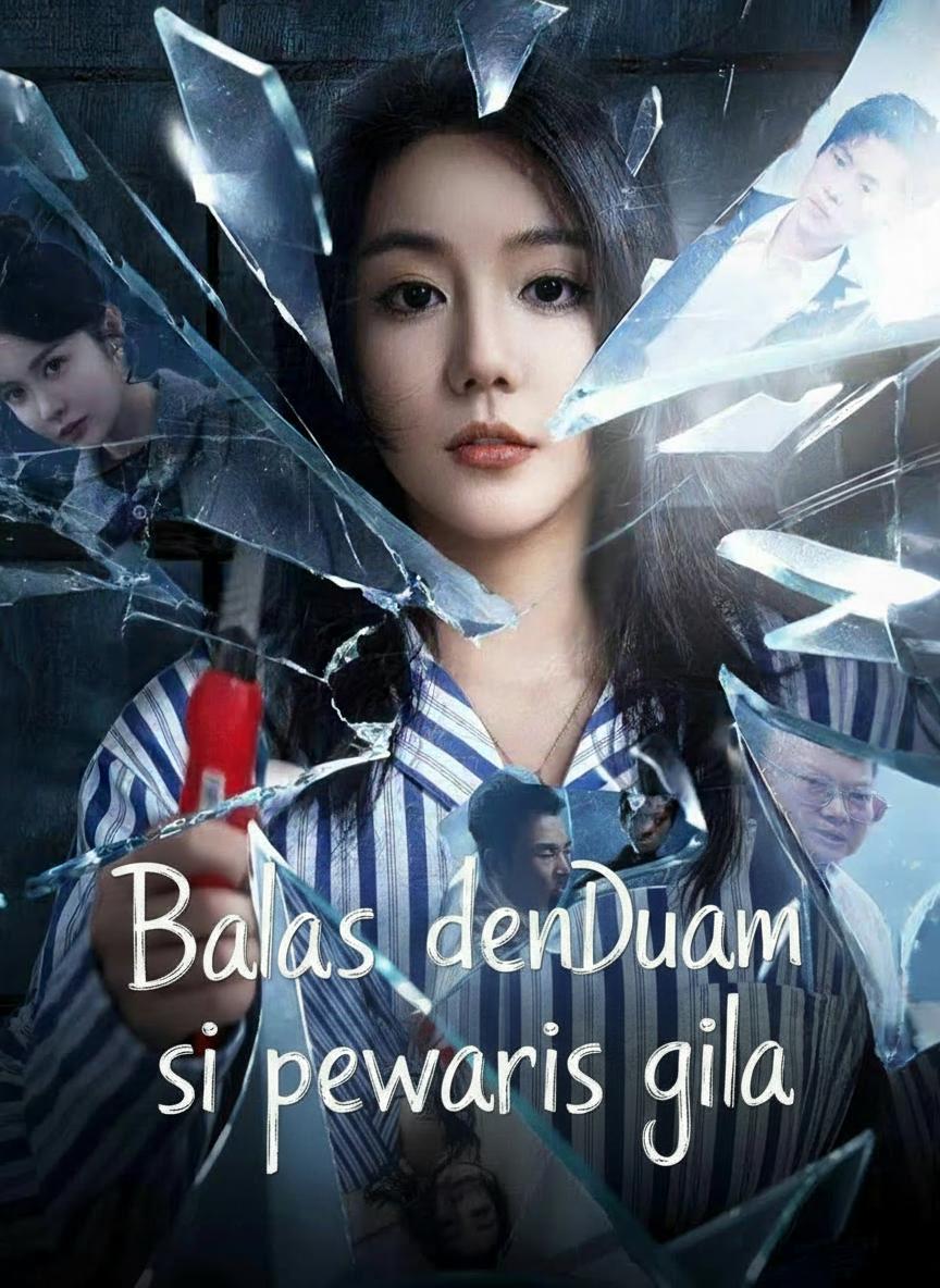 Balas dendam si pewaris gila