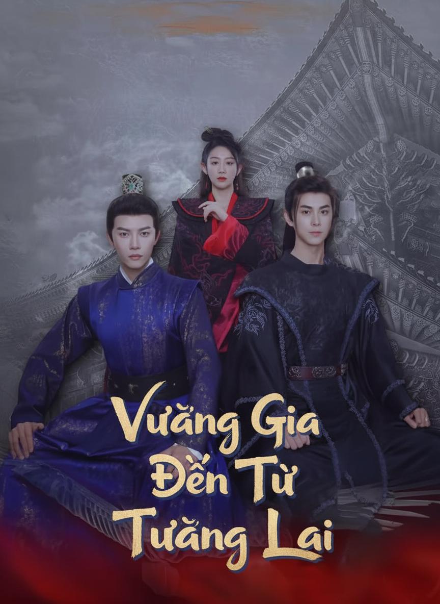 Vương Gia Đến Từ Tương Lai